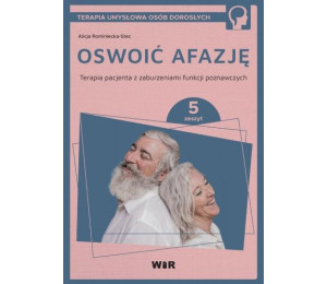 Oswoić afazję. Terapia pacjenta.. cz.5