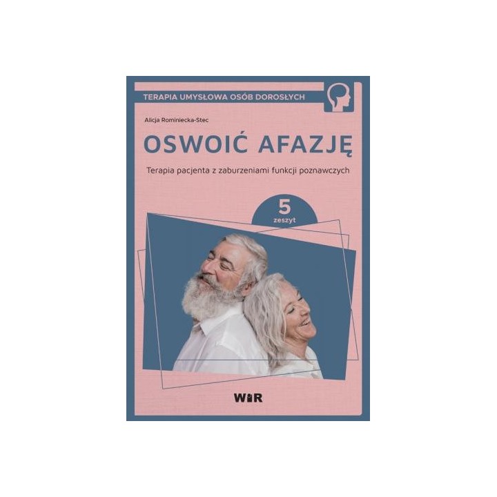 Oswoić afazję. Terapia pacjenta.. cz.5