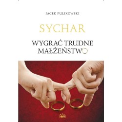 Sychar. Wygrać trudne małżeństwo