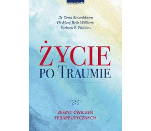 Życie po traumie