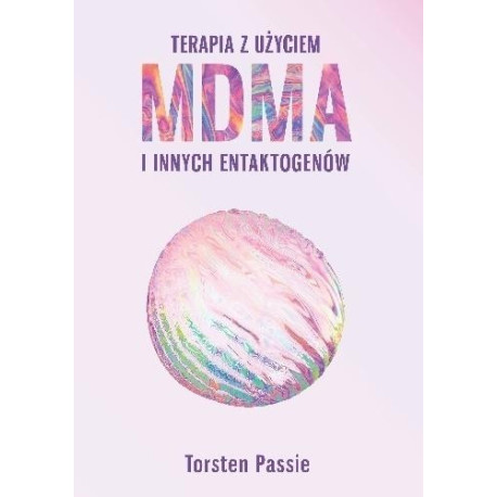 Terapia z użyciem MDMA i innych entaktogenów
