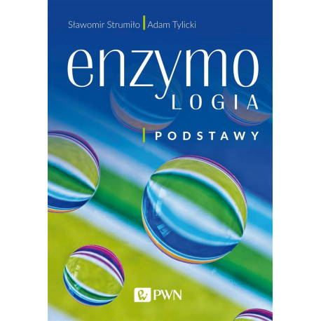 Enzymologia. Podstawy