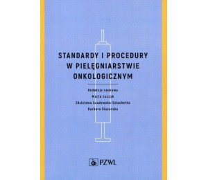 Standardy i procedury w pielęgniarstwie...
