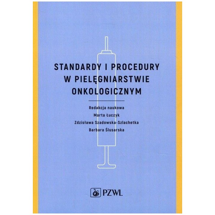 Standardy i procedury w pielęgniarstwie...