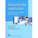 Zakażenia szpitalne. Podręcznik dla zespołów...
