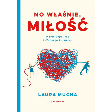 No właśnie, miłość