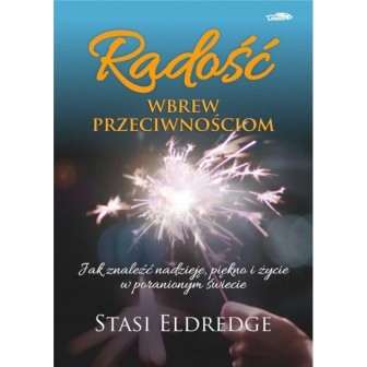 Radość wbrew przeciwnościom