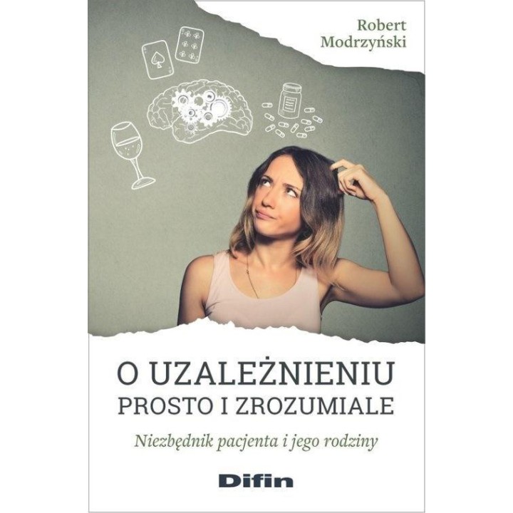 O uzależnieniu prosto i zrozumiale
