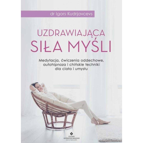Uzdrawiająca siła myśli
