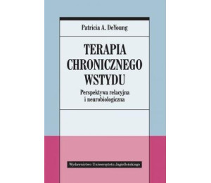 Terapia chronicznego wstydu. Perspektywa...