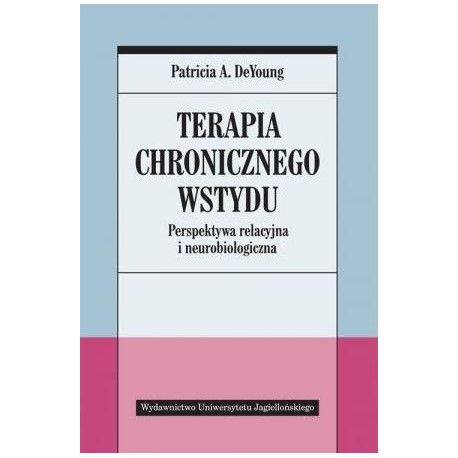 Terapia chronicznego wstydu. Perspektywa...