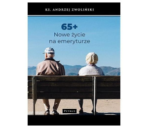65+ Nowe życie na emeryturze