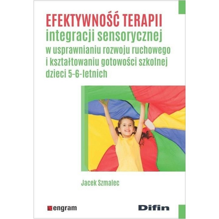 Efektywność terapii integracji sensorycznej...