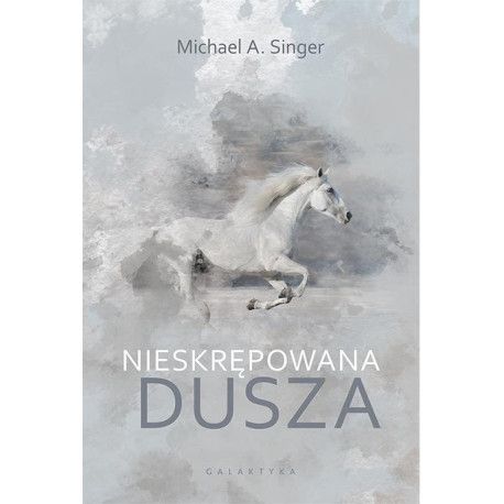 Nieskrępowana dusza