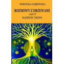 Rozmowy z drzewami cz.II Mądrość drzew