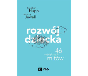 Rozwój dziecka. 46 największych mitów
