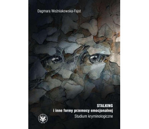 Stalking i inne formy przemocy emocjonalnej