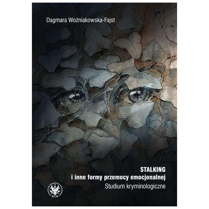 Stalking i inne formy przemocy emocjonalnej