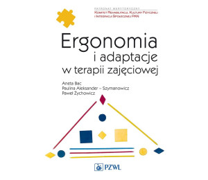 Ergonomia i adaptacje w terapii zajęciowej