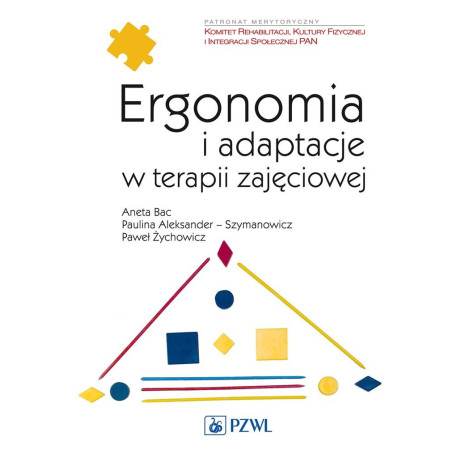 Ergonomia i adaptacje w terapii zajęciowej