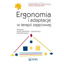 Ergonomia i adaptacje w terapii zajęciowej