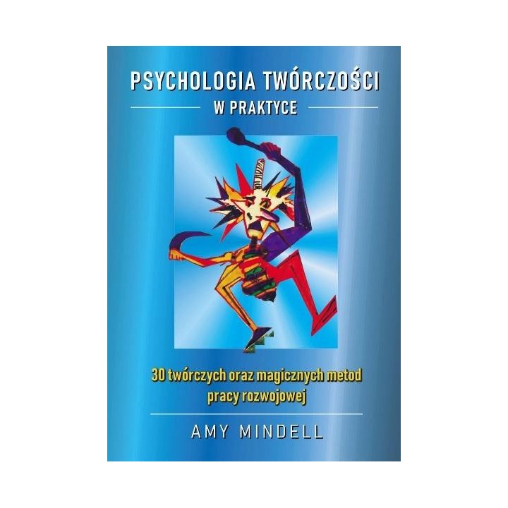 Psychologia twórczości w praktyce