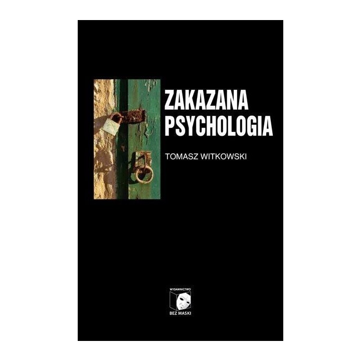 Zakazana Psychologia T.3 O cnotach, przywarach...