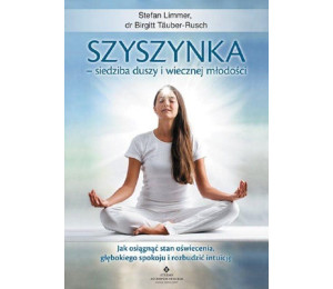 Szyszynka siedziba duszy i wiecznej młodości