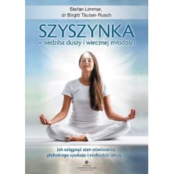 Szyszynka siedziba duszy i wiecznej młodości