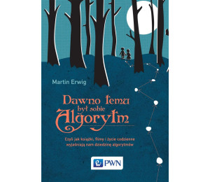 Dawno temu był sobie algorytm