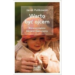 Warto być ojcem