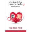 Diagnostyka chorób ducha 2