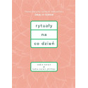Rytuały na co dzień
