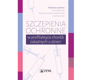 Szczepienia ochronne w profilaktyce chorób...