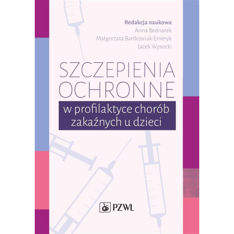 Szczepienia ochronne w profilaktyce chorób...