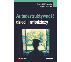 Autodestruktywność dzieci i młodzieży