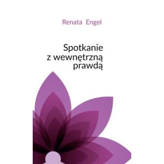 Spotkanie z wewnętrzną prawdą