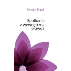 Spotkanie z wewnętrzną prawdą