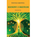 Rozmowy z drzewami