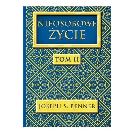 Nieosobowe Życie T.2