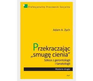 Przekraczając "smugę cienia"