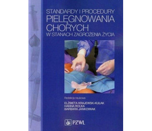 Standardy i procedury pielęgnowania chorych...