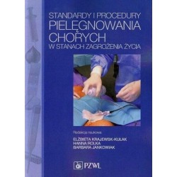 Standardy i procedury pielęgnowania chorych...