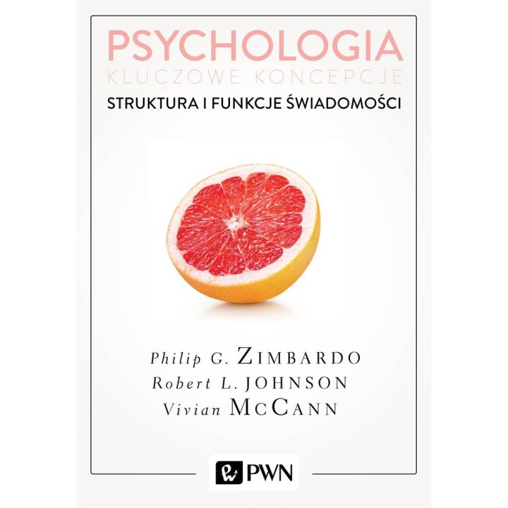 Psychologia. Kluczowe koncepcje T.3