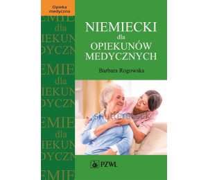Niemiecki dla opiekunów medycznych