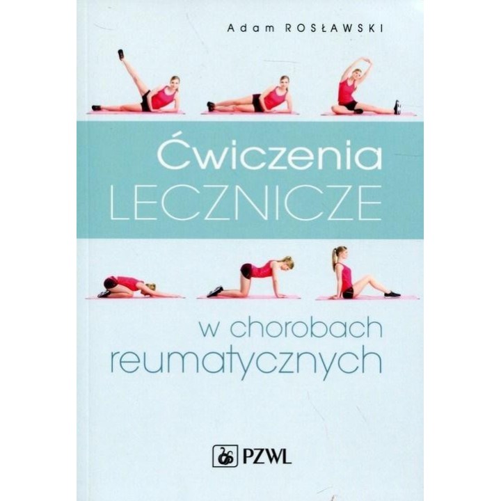 Ćwiczenia lecznicze w chorobach reumatycznych