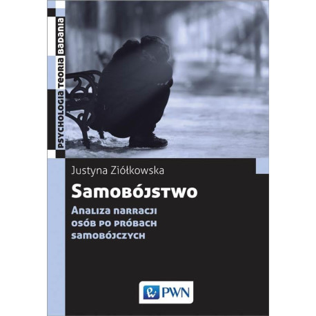 Samobójstwo. Analiza narracji osób po próbach...