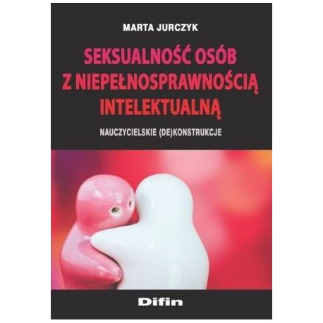 Seksualność osób z niepełnosprawnością intel. ...