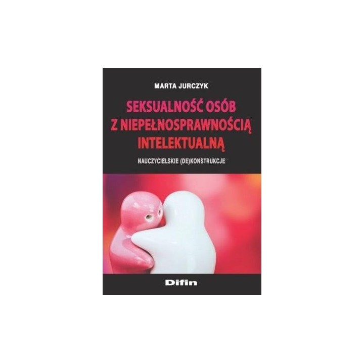 Seksualność osób z niepełnosprawnością intel. ...