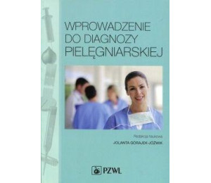 Wprowadzenie do diagnozy pielęgniarskiej